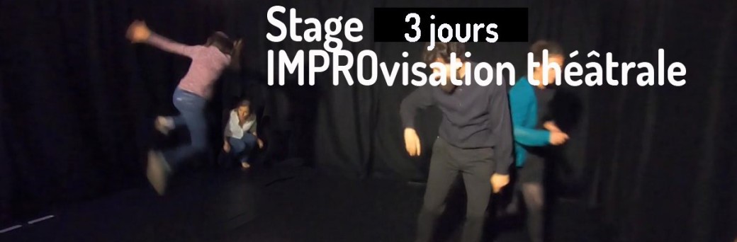 Stage 3 jours d’improvisation théâtrale #avril23