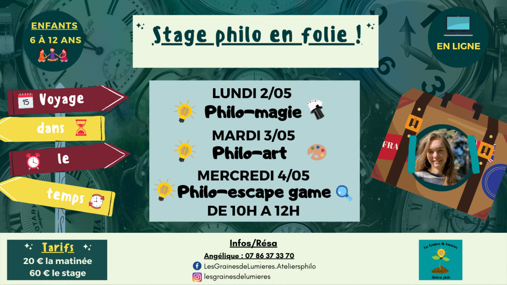 Stage 3 jours philo en folie "Voyage dans le temps !" enfants 6-12 ans en ligne
