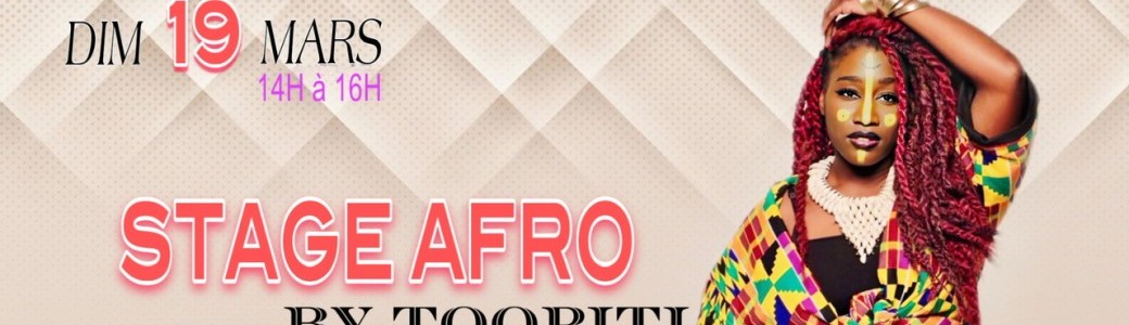 STAGE AFRO by Toopiti
