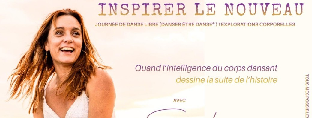 STAGE AVEC STEPHANIE LOPEZ - INSPIRER LE NOUVEAU