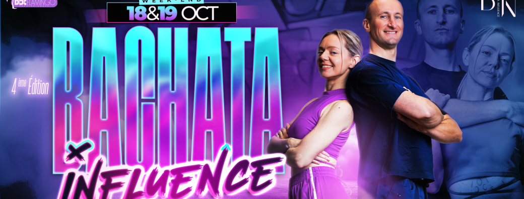 ✪ Stage Bachata Influence ✪ 18 & 19 octobre 2025 By Jili & Ludo