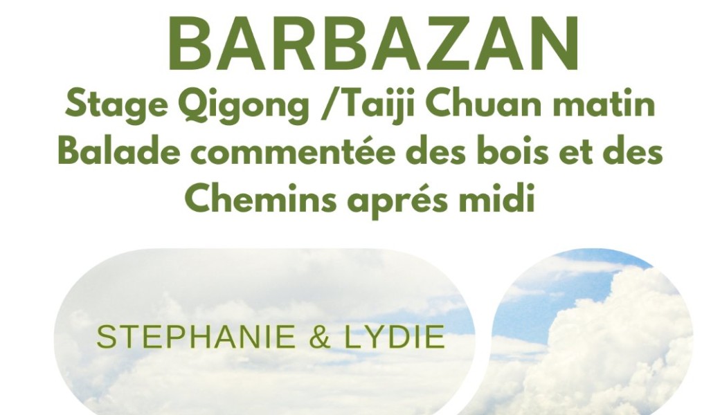 Stage Barbazan Tai Chi Chuan/Qi Gong- Balade commentée et atelier culinaire