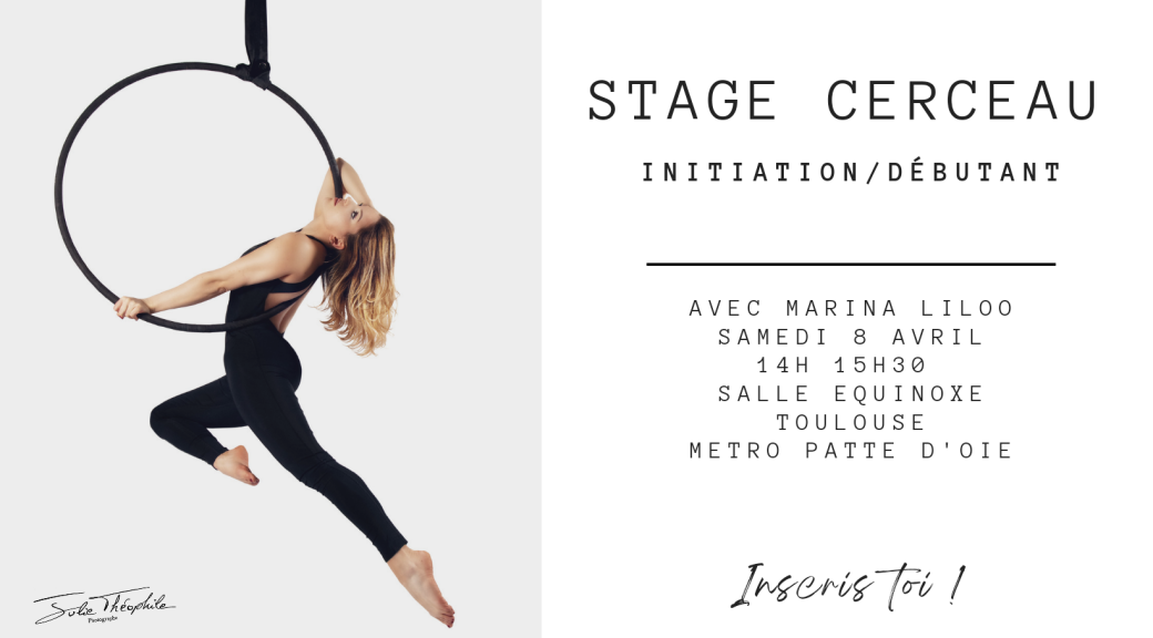 Stage Cerceau aérien avec Marina Liloo Niveau Initiation/Débutant