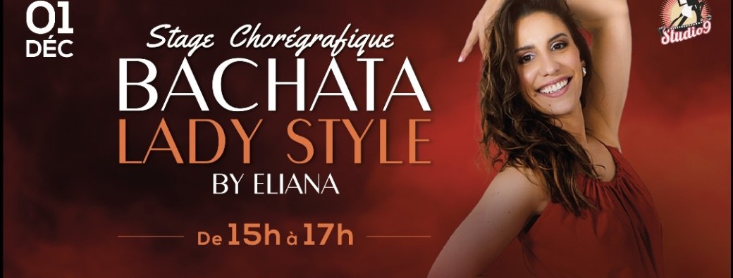 STAGE CHORÉGRAPHIQUE - BACHATA LADY STYLE 