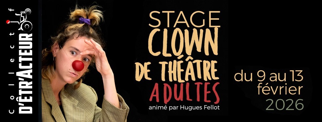 Stage  clown de théâtre pour adultes - Février 2026