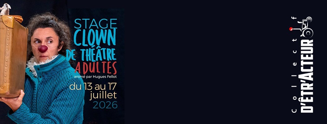 Stage  clown de théâtre pour adultes - Juillet 2026