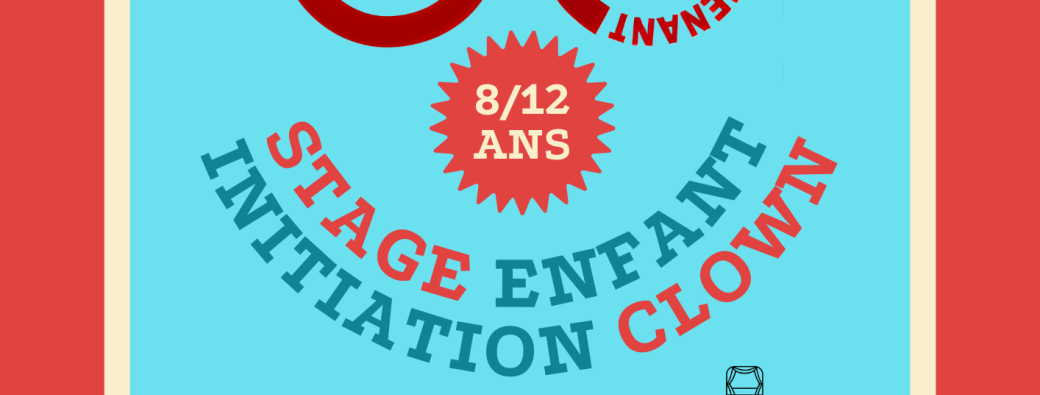 Stage Clown Enfant - Juillet 2026