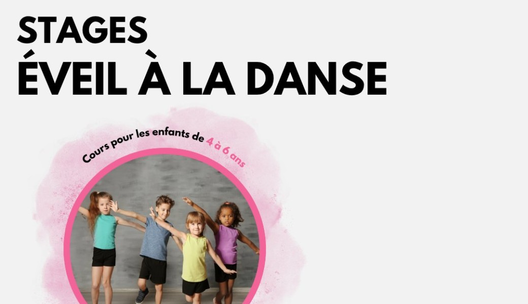 Stage d’Éveil à la Danse – 4 à 6 ans