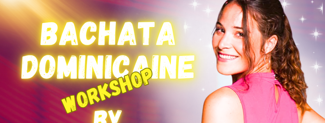 Stage de Bachata Dominicaine avec Julie B. 