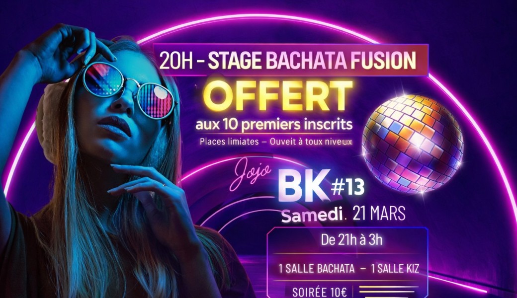 Stage de Bachata fusion pré soirée + soirée jojo BK party