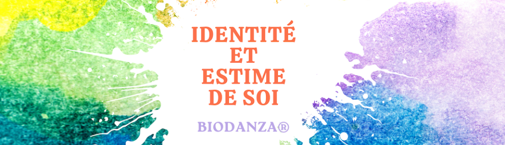 Stage de biodanza "Identité et Estime de Soi" à Besançon