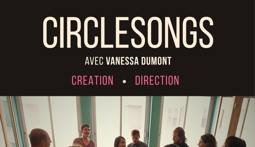 Stage de circlesongs - Création et Direction