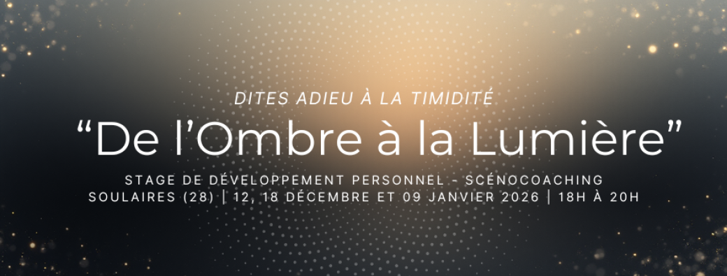 Stage de l'Ombre à la Lumière