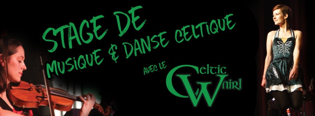 Stage de Musique et de Danse Celtique - Celtic Whirl