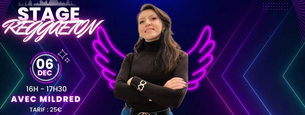 Stage de Reggaeton 06 Décembre avec Mildred