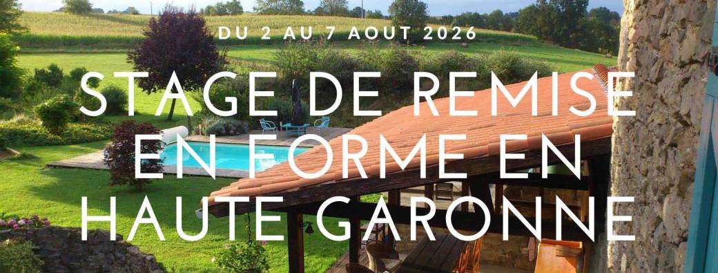 STAGE DE REMISE EN FORME EN HAUTE-GARONNE