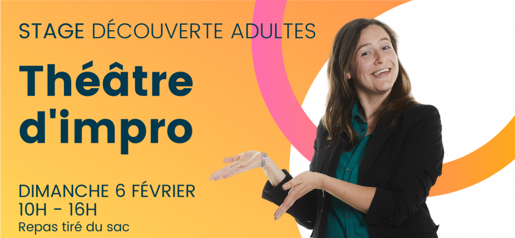 Stage découverte théâtre d'impro Adultes