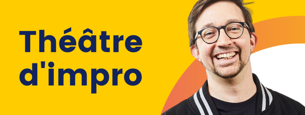 Stage découverte théâtre d'impro Adultes