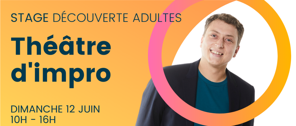 Stage découverte théâtre d'impro Adultes