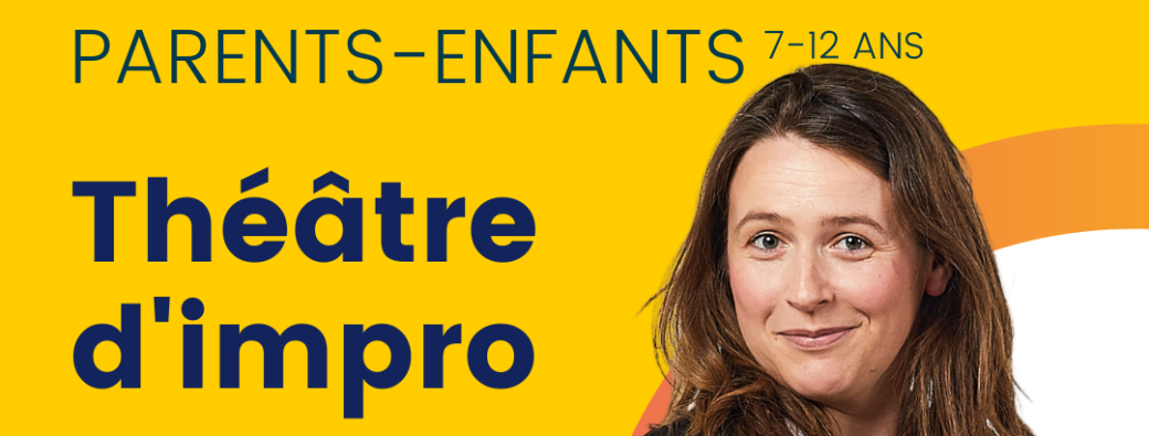 Stage découverte théâtre d'impro Parents-Enfants