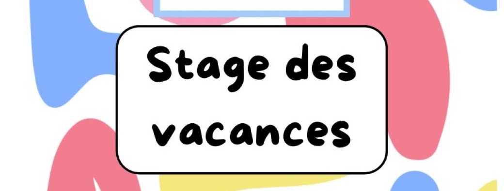 Stage des vacances d'avril 100% créatif 3-6 ans