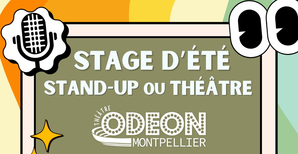 Stage d'été Odéon