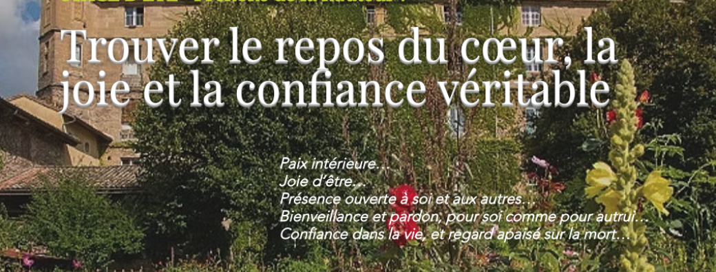Stage d'été - Trouver le repos du cœur, la joie et la confiance véritable