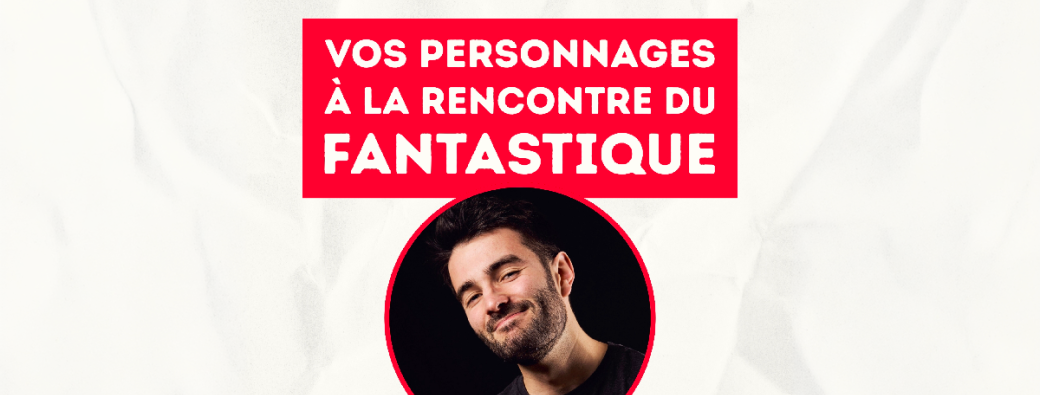 STAGE D'IMPROVISATION / À la rencontre du fantastique - Alexis Robin