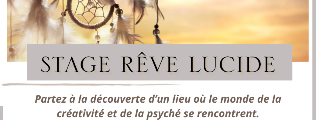 Stage d'interpétation & de rêves lucides 