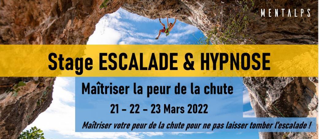 Stage Escalade et Hypnose - Maîtriser la peur de la chute Stage Escalade et Hypnose - Maîtriser la peur de la chute