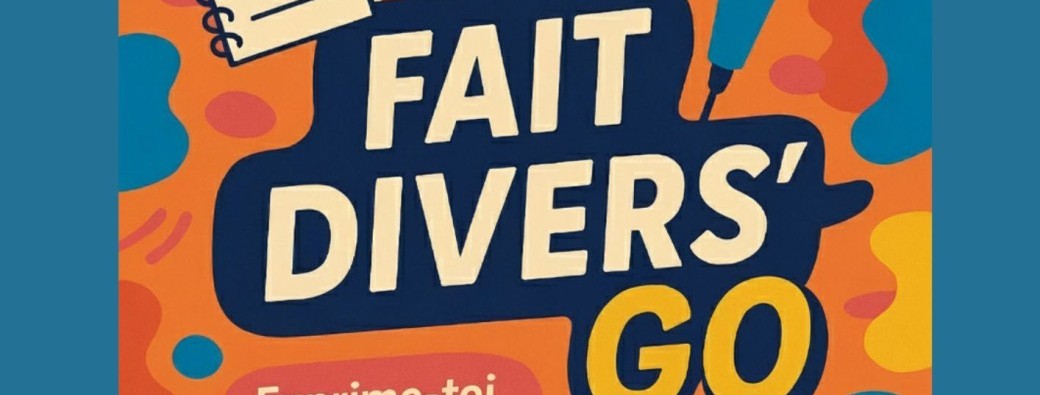 Stage Fait Divers'GO