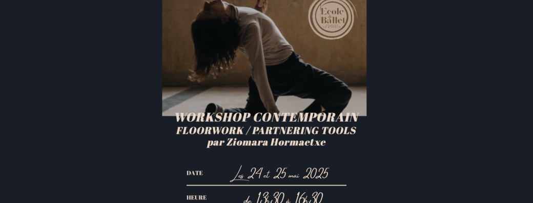 WORKSHOP CONTEMPORAIN FLOORWORK / PARTNERING TOOLS par Ziomara Hormaetxe