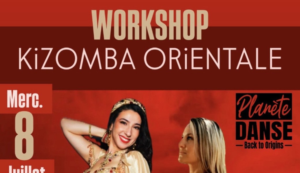 Stage Fusion danse  ORiENTALE & KiZOMBA 