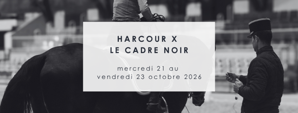 Stage Harcour x Le Cadre Noir 2026