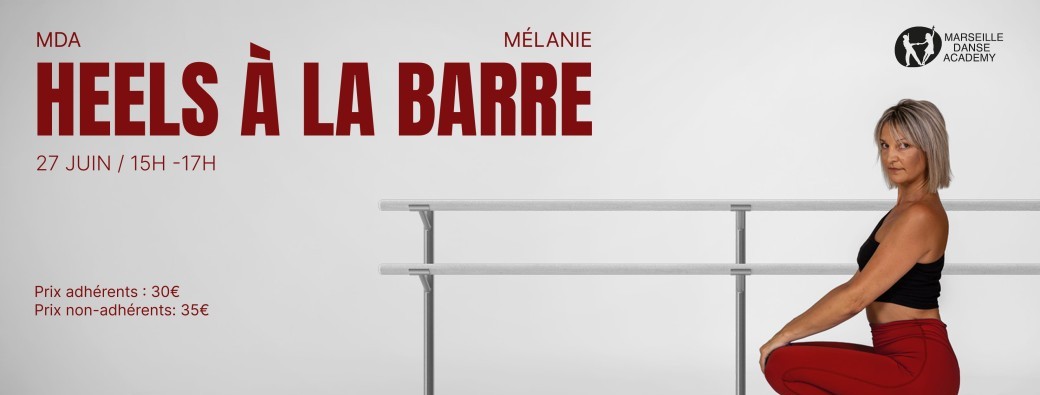 Stage Heels à la barre - Mélanie