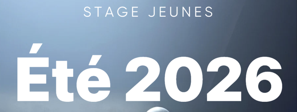Stage jeune - Été 2026