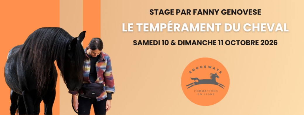 Stage "LE TEMPÉRAMENT DU CHEVAL" par Fanny Genovese