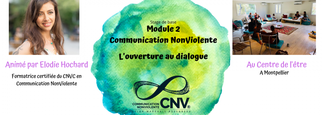 Stage En ligne - Module 2 - Communication NonViolente - L'ouverture au dialogue