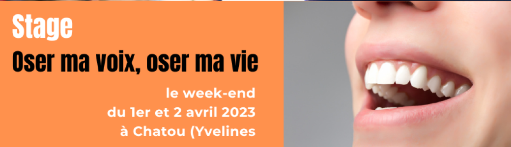 Stage Oser sa voix, oser sa vie