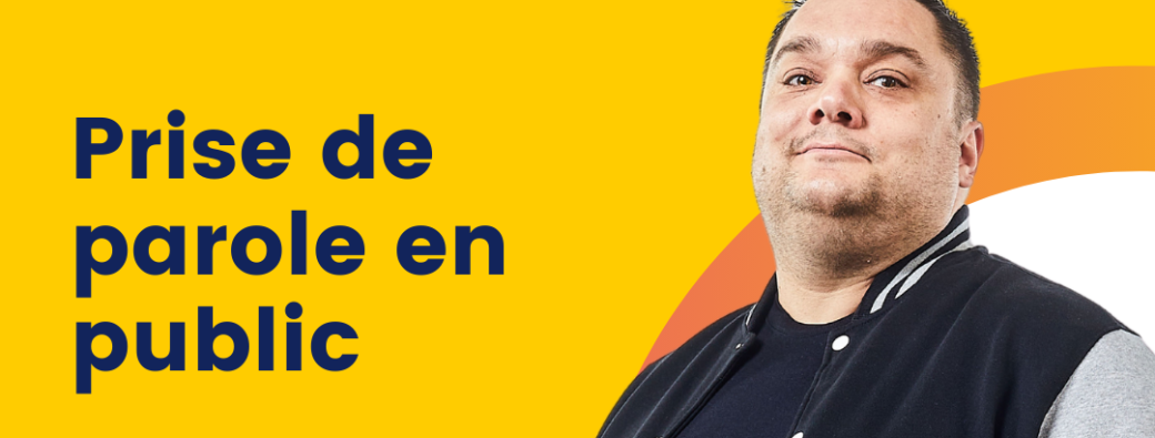 STAGE - Prise de parole en public