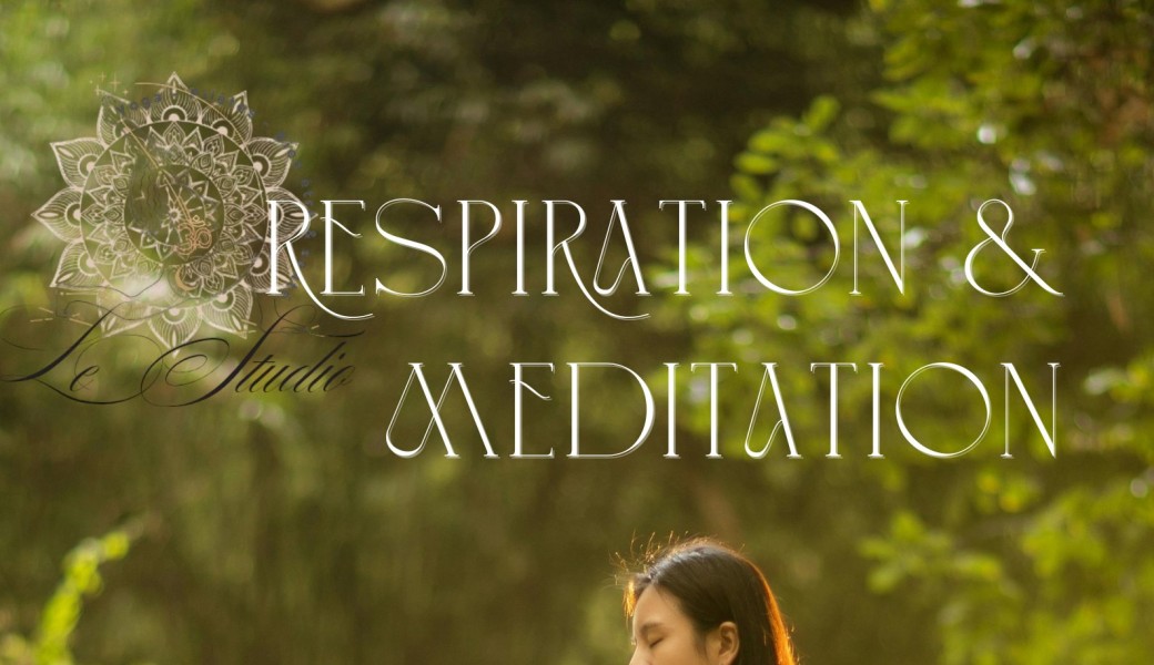 Stage Respiration & Méditation
