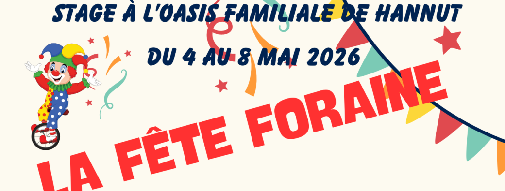 Stage vacances de  printemps : Thème "La fête foraine"