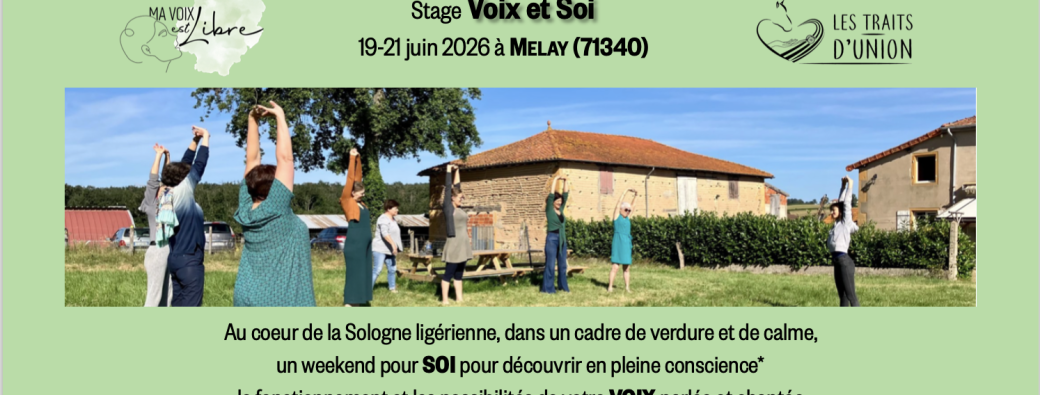 Stage Voix & Soi aux Traits d'Union (71340)