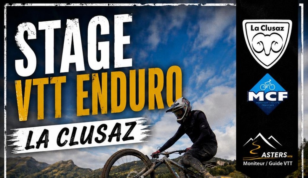 Stage VTT Enduro La Clusaz