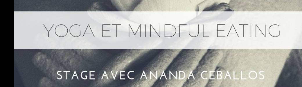 Stage Yoga et Mindful Eating
