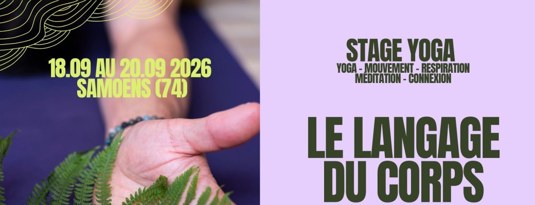 Stage Yoga Le Langage du Corps - Sept 2026