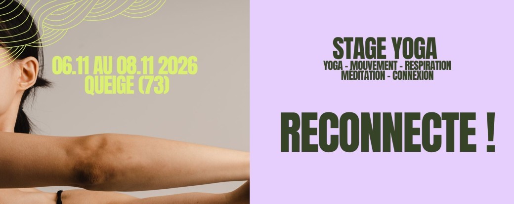 Stage Yoga Reconnecte - Nov 2026
