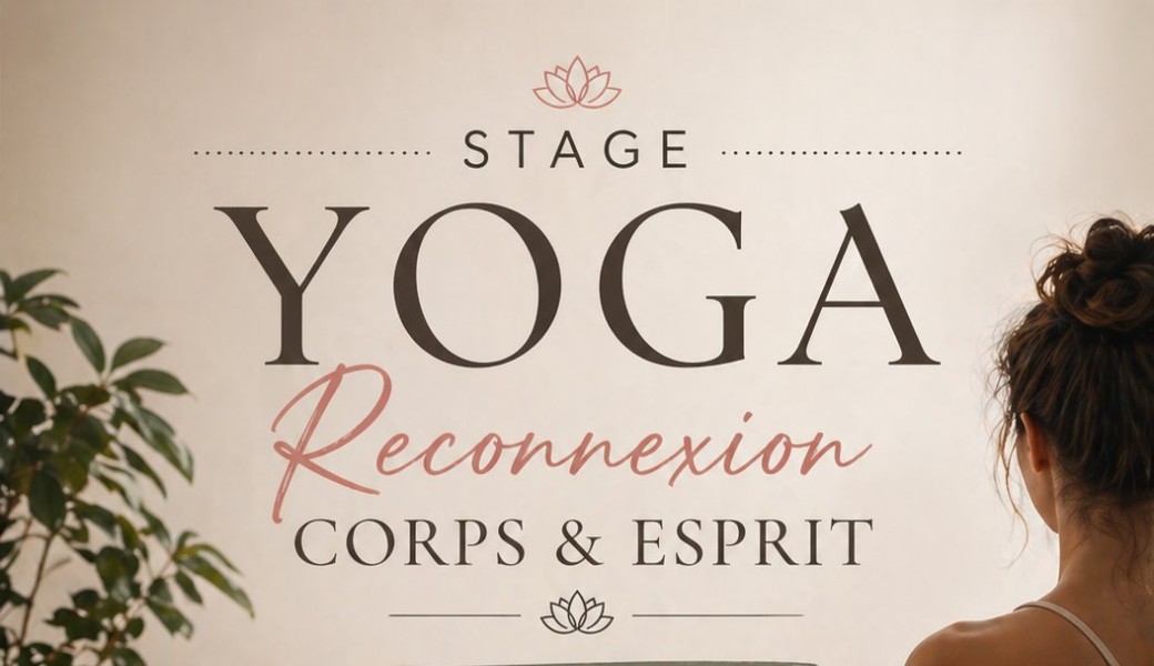 Stage Yoga : Reconnexion Corps & Esprit