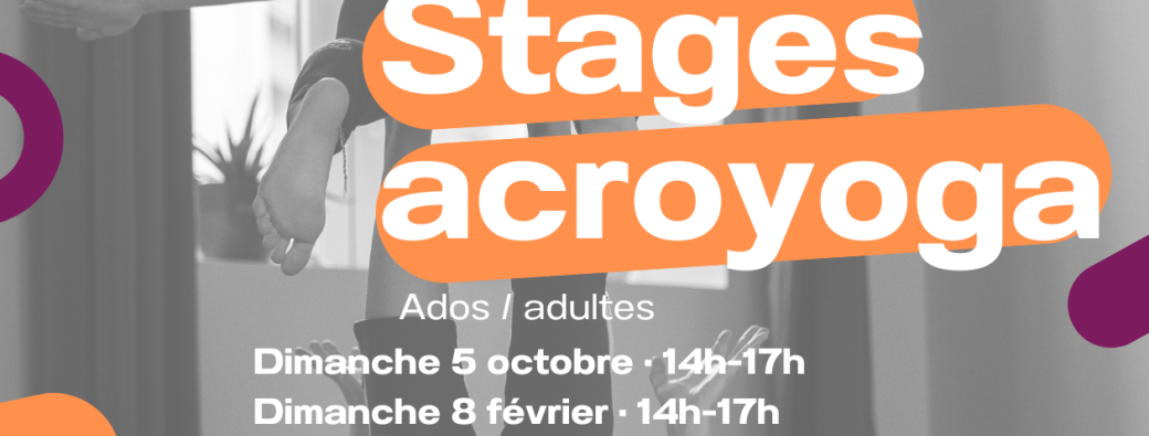 Stages d'acroyoga (ados) / adultes