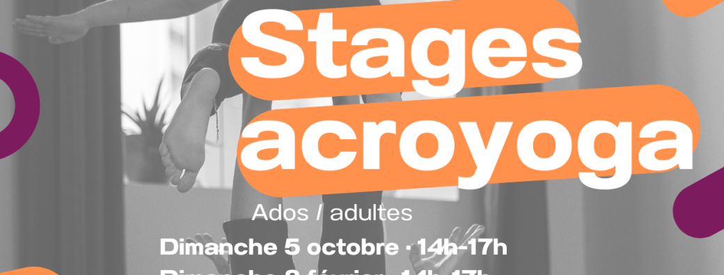 Stages d'acroyoga (ados) / adultes
